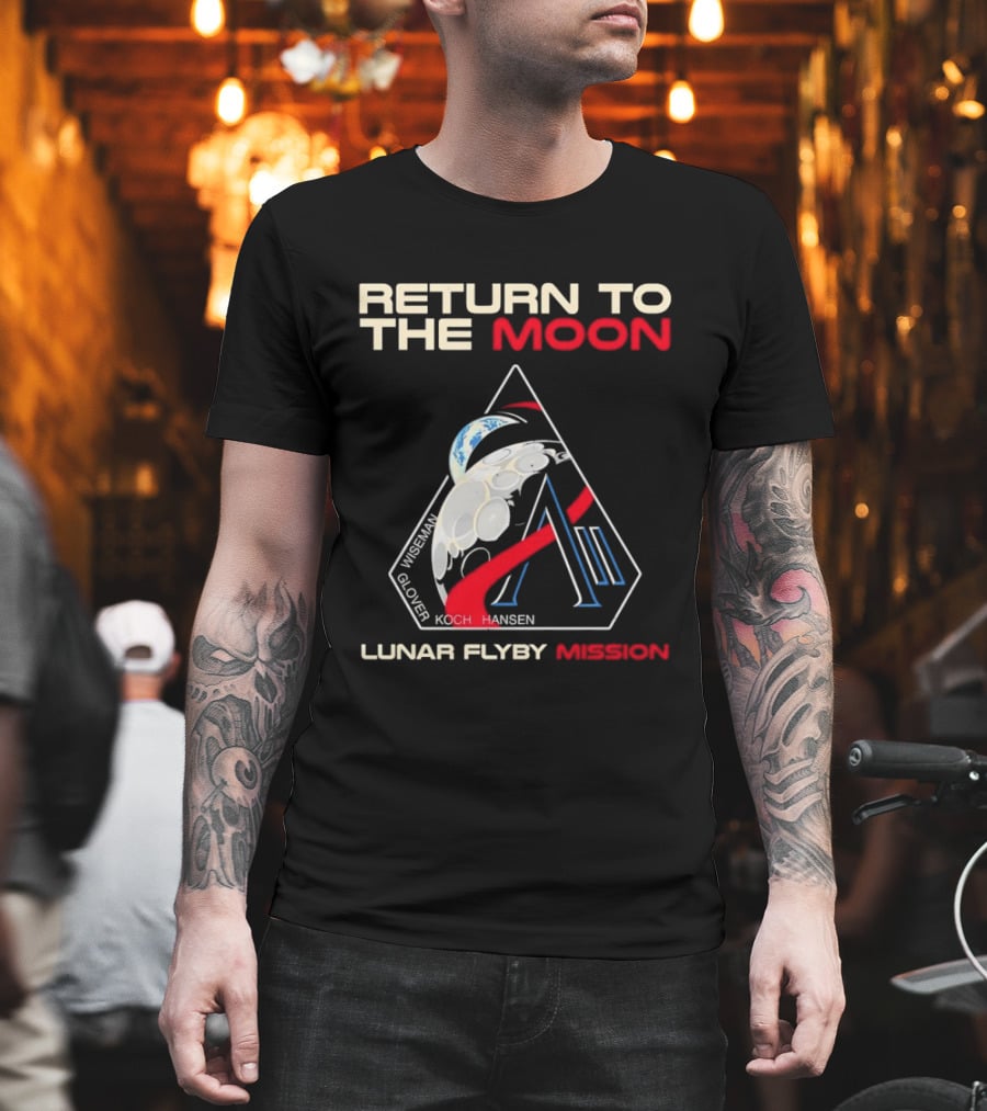 Artemis II Return To The Moon 2026 Wiseman Glover Koch Hansen Lunar Flyby Mission T-Shirt