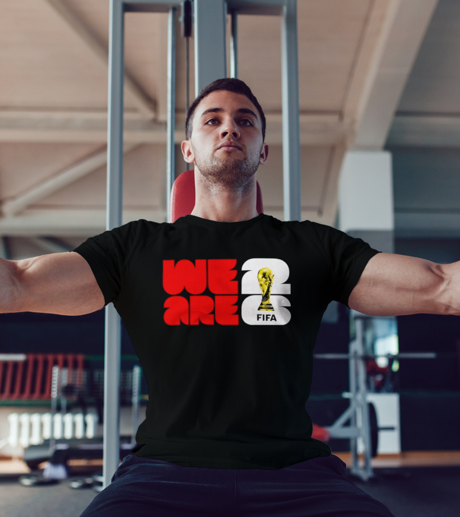 We Are 26 Simply Seattle 2026 FIFA World Cup FIFA Trophy T-Shirt
