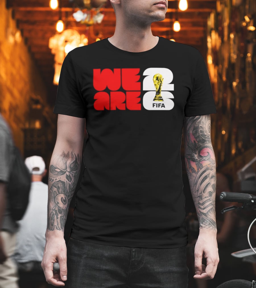 We Are 26 Simply Seattle 2026 FIFA World Cup FIFA Trophy T-Shirt