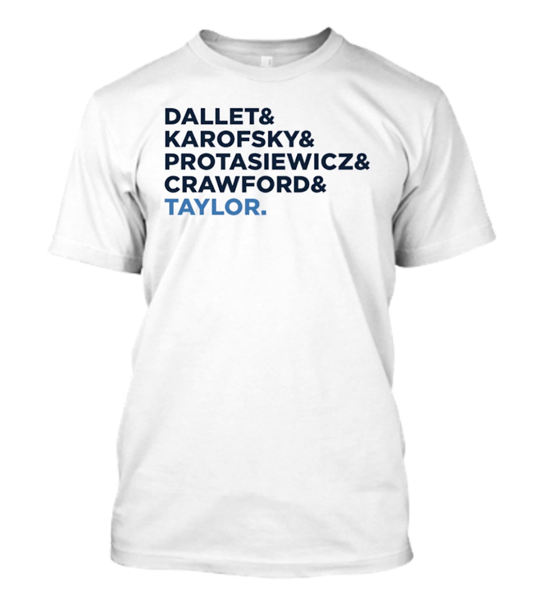 Dallet Karofsky Protasiewicz Crawford Taylor T-Shirt