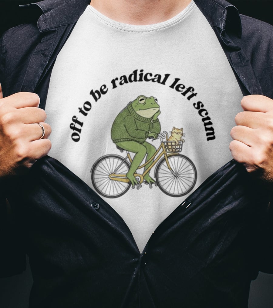 Off To Be Radical Left Scum Frog And Cat On Bicycle T-Shirt