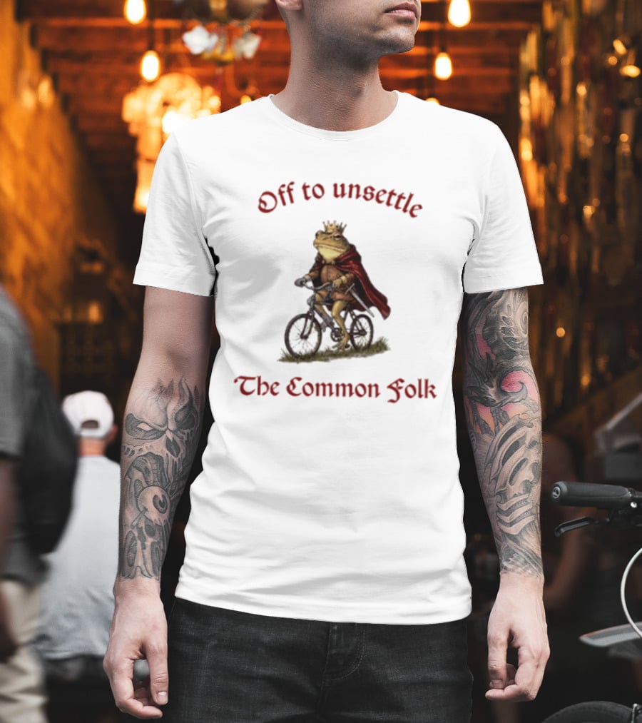 Off To Unsettle The Common Folk Frog Meme Cycling Royalty T-Shirt