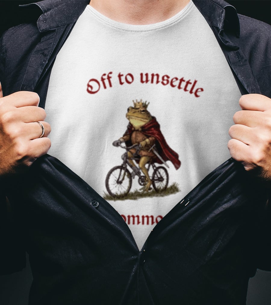 Off To Unsettle The Common Folk Frog Meme Cycling Royalty T-Shirt