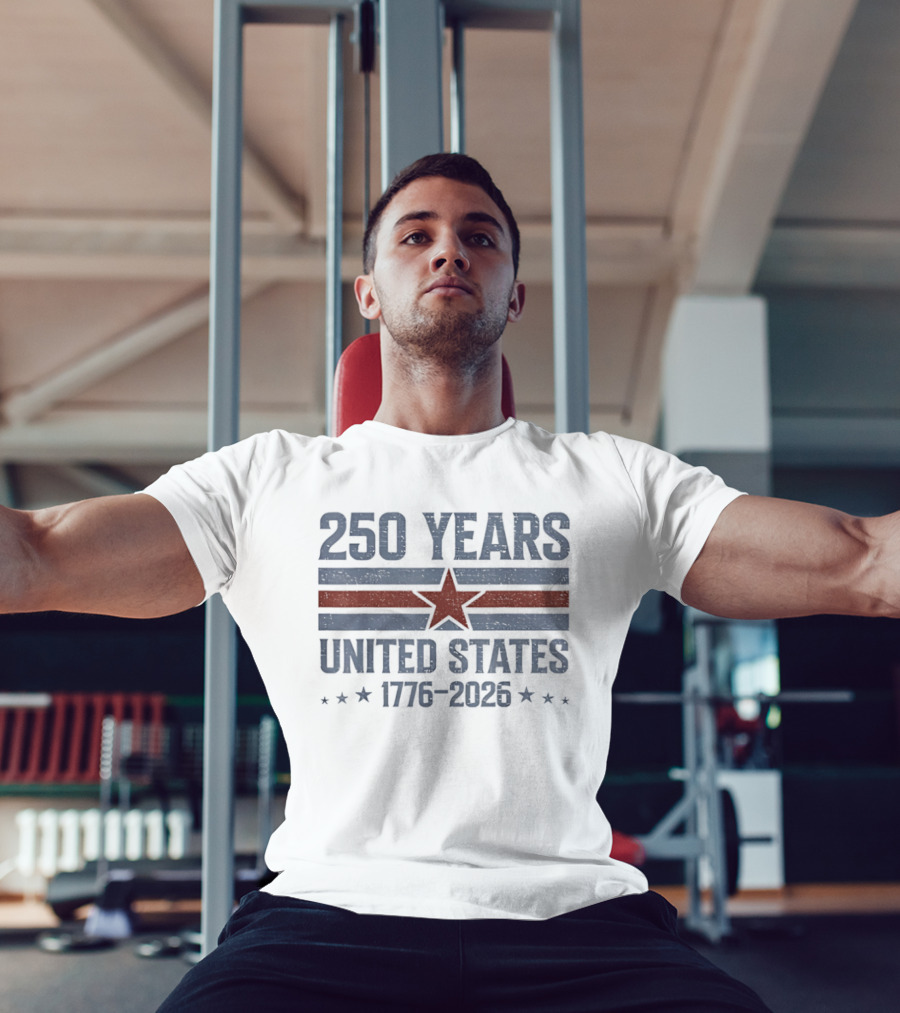250 Years United States 1776 2026 Patriotic Flag Fourth Of July T-Shirt