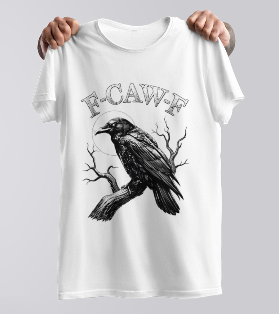 F Caw F Black Bird Moon Gothic Crow Humor T-Shirt
