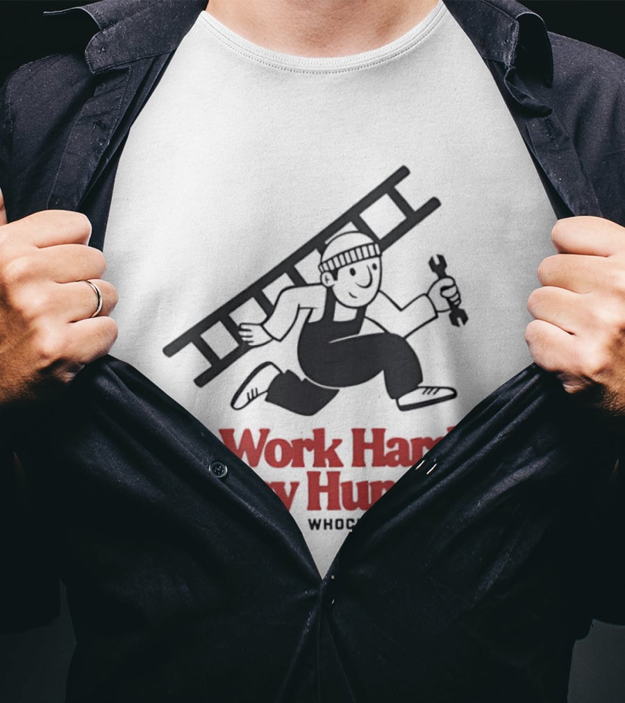 Work Hard Stay Humble Whoclo Workwear Ladder Worker T-Shirt