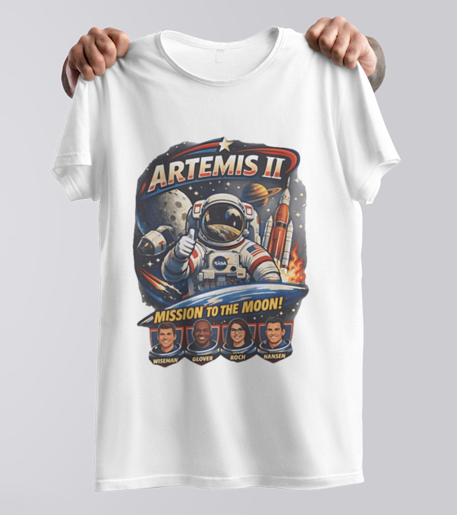 Artemis II NASA Astronauts Wiseman Glover Koch Hansen Lunar Mission T-Shirt