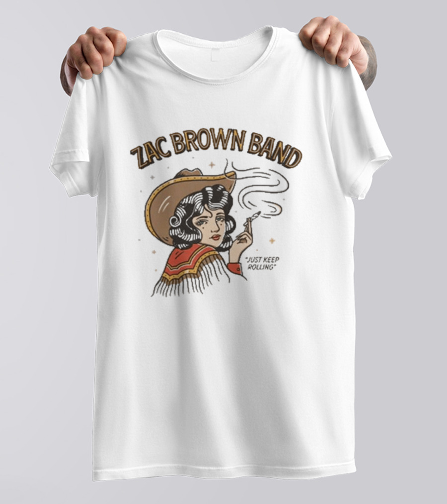 Zac Brown Band Just Keep Rolling Smoking Cowgirl 2026 420 Day T-Shirt
