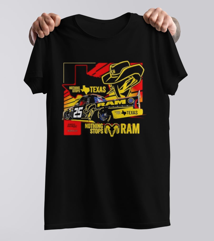 Kaulig Racing NASCAR Craftsman Truck Series 2026 Nothing Stops Texas RAM T-Shirt