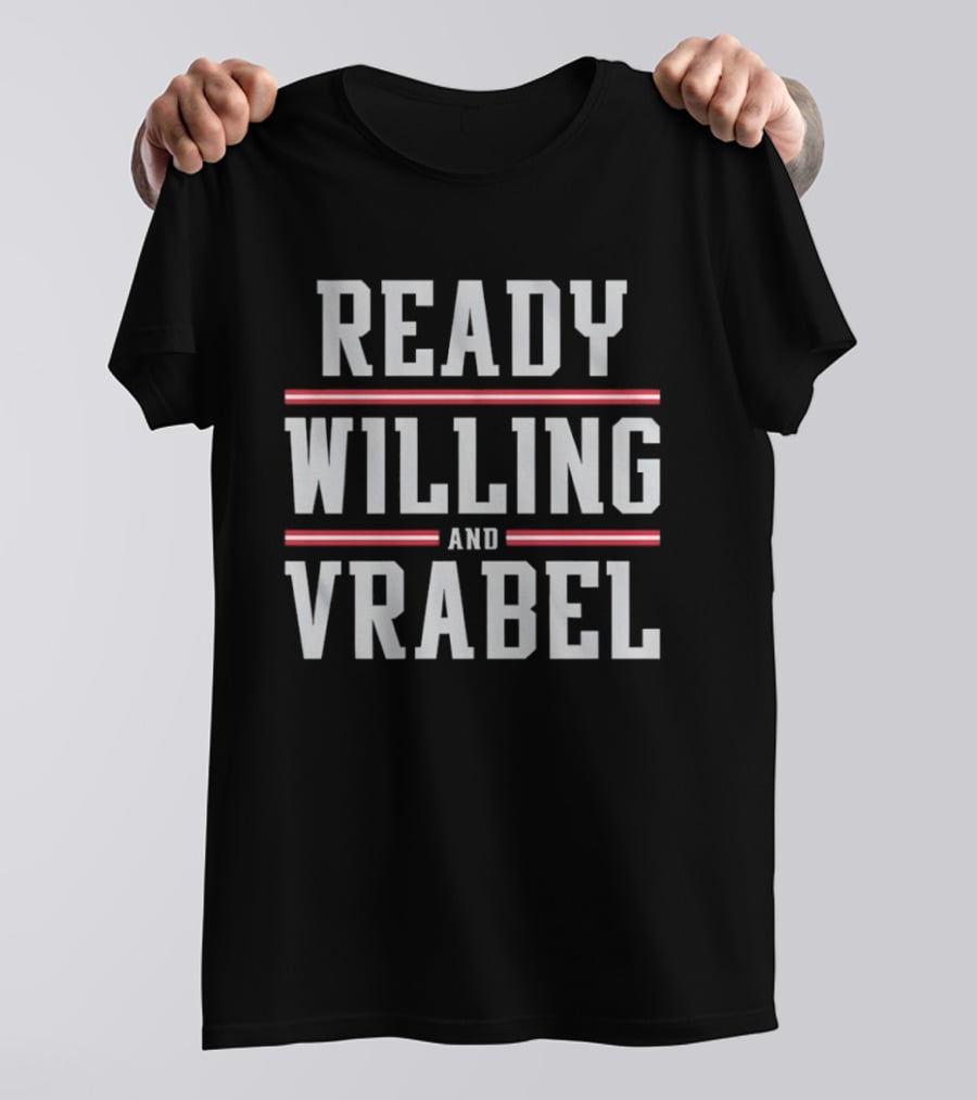 Ready Willing And Vrabel New England Patriots Football 2026 T-Shirt