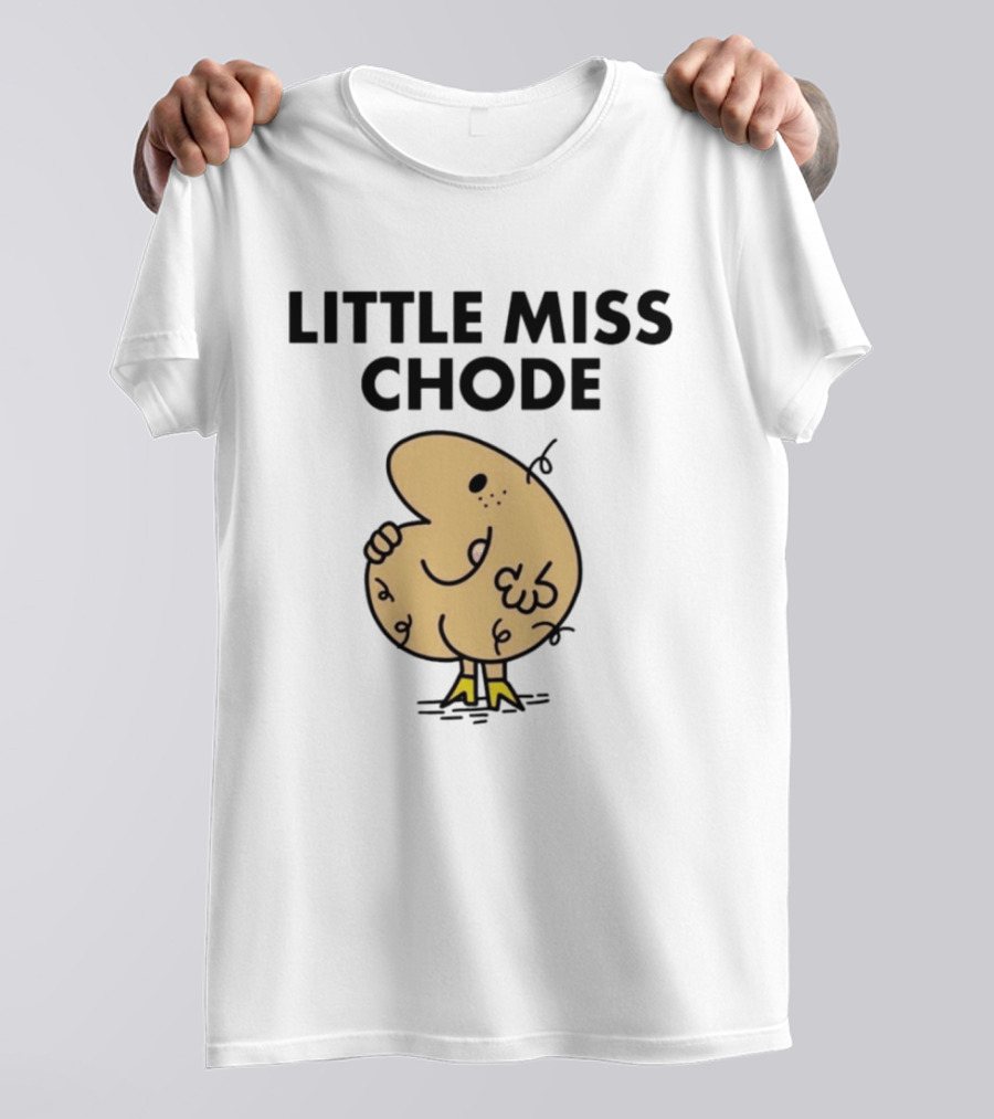 Little Miss Chode Funny Cartoon T-Shirt