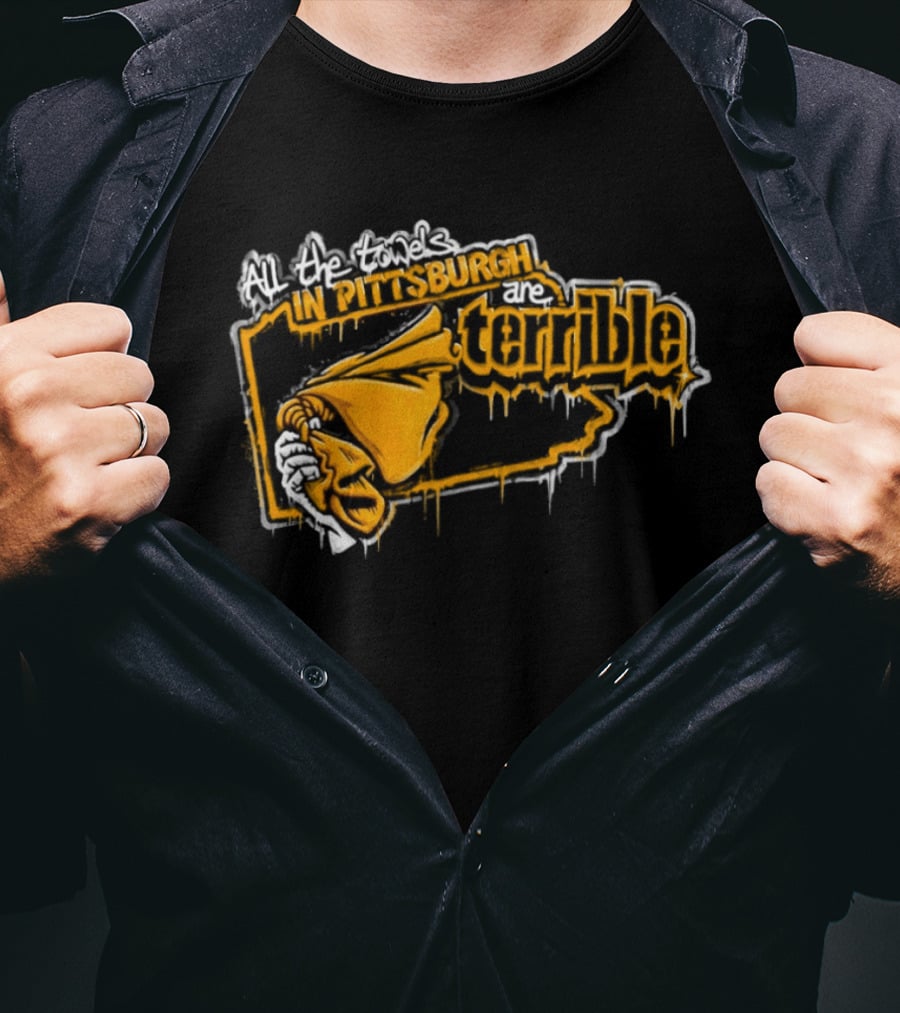 All The Towels In Pittsburgh Are Terrible Pittsburgh Steelers Football Graffiti 2026 T-Shirt