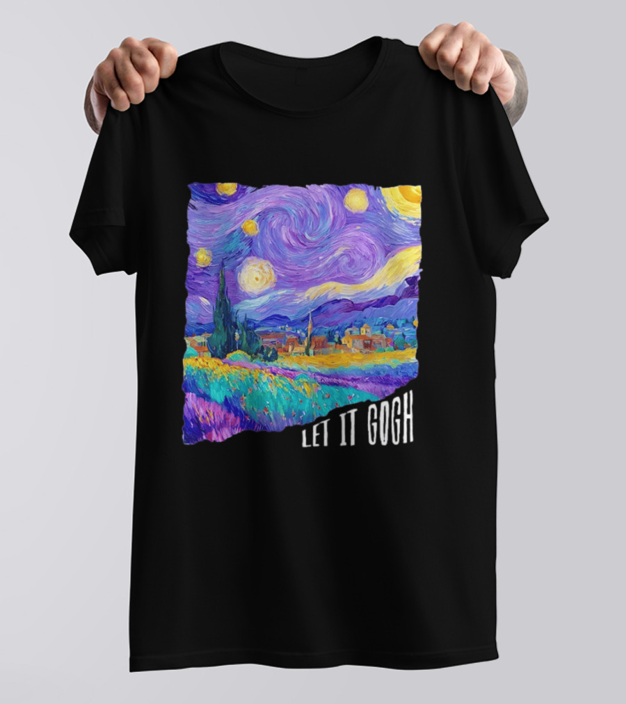 Let It Gogh Starry Night Van Gogh T-Shirt