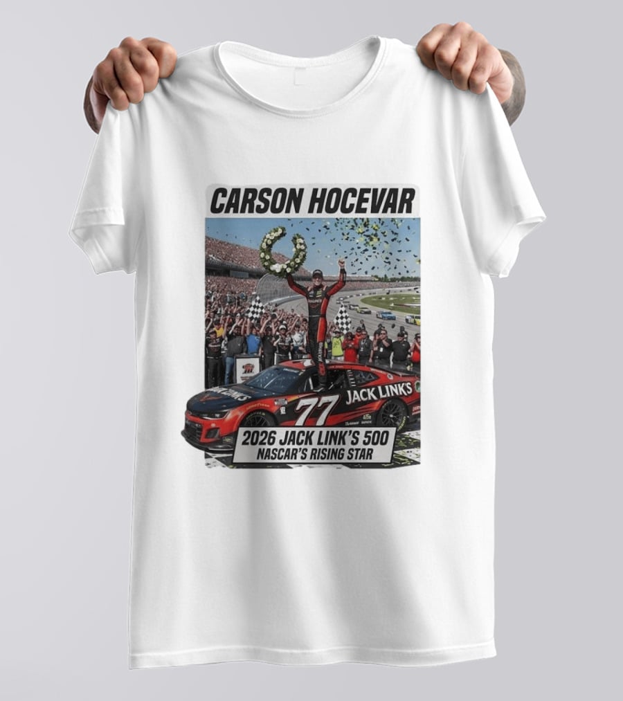 Carson Hocevar Jack Link's 500 NASCAR's Rising Star 2026 T-Shirt
