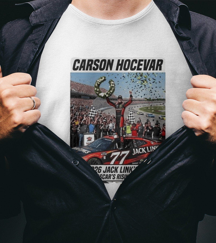Carson Hocevar Jack Link's 500 NASCAR's Rising Star 2026 T-Shirt
