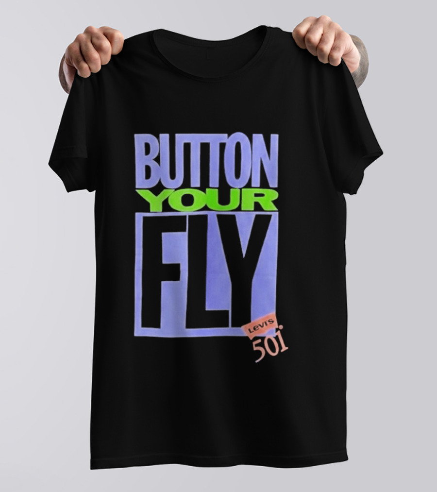 Button Your Fly Levi's 501 T-Shirt