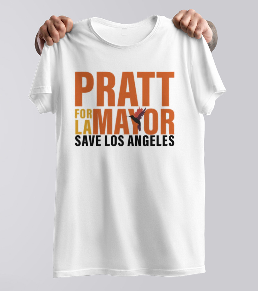 PRATT For LA Mayor Save Los Angeles Hummingbird T-Shirt