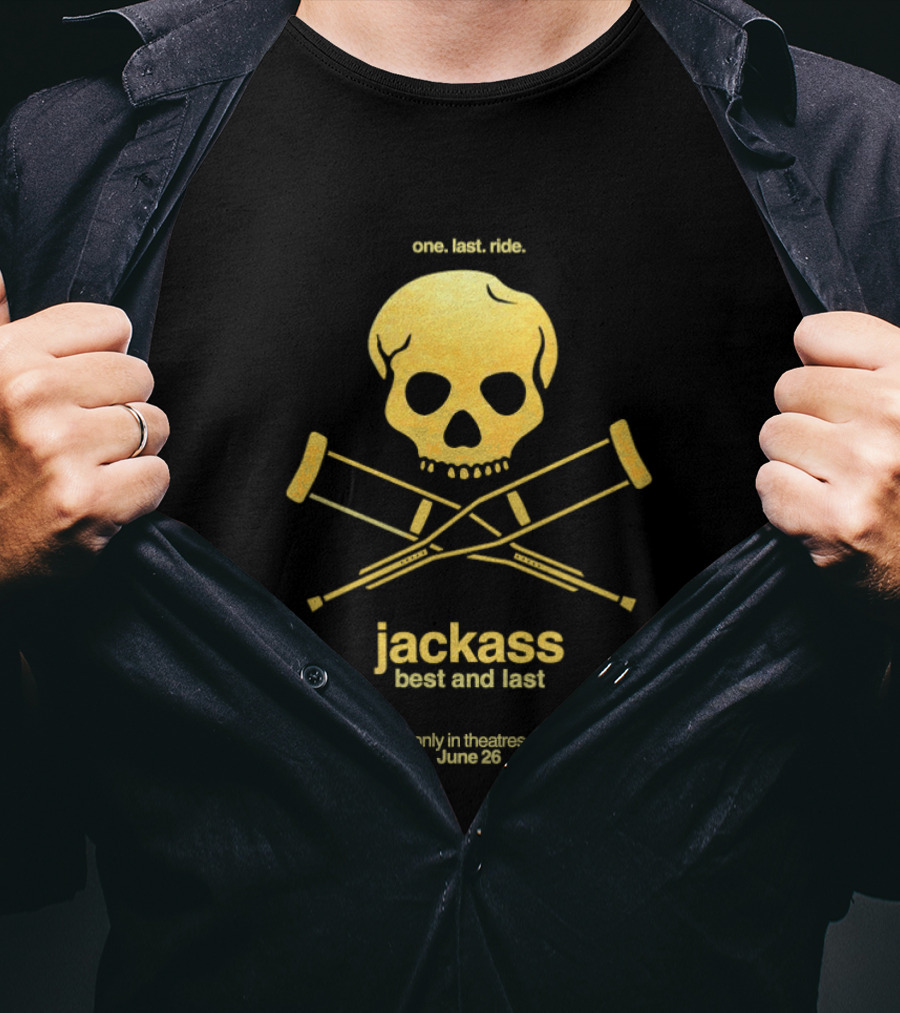 Jackass Best And Last 2026 One Last Ride Theatres June 26 Skull Crutches T-Shirt