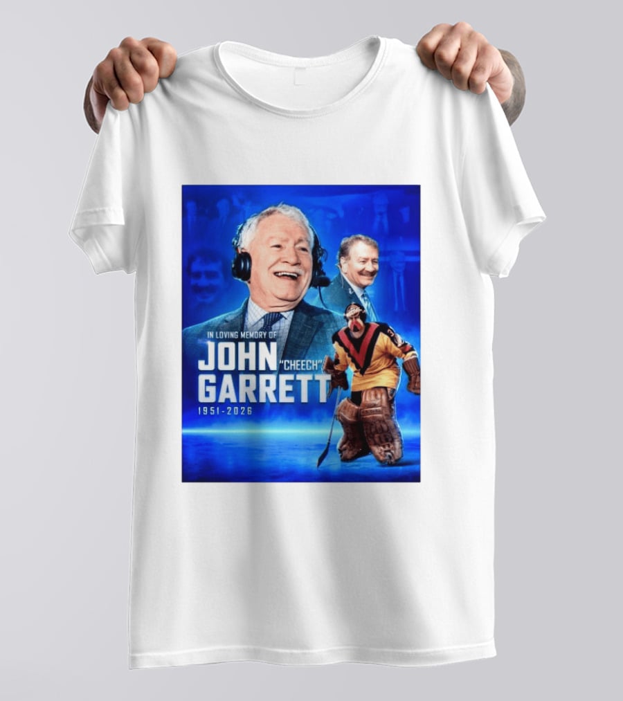 In Loving Memory Of John Garrett Cheech 1951 2026 Hockey T-Shirt