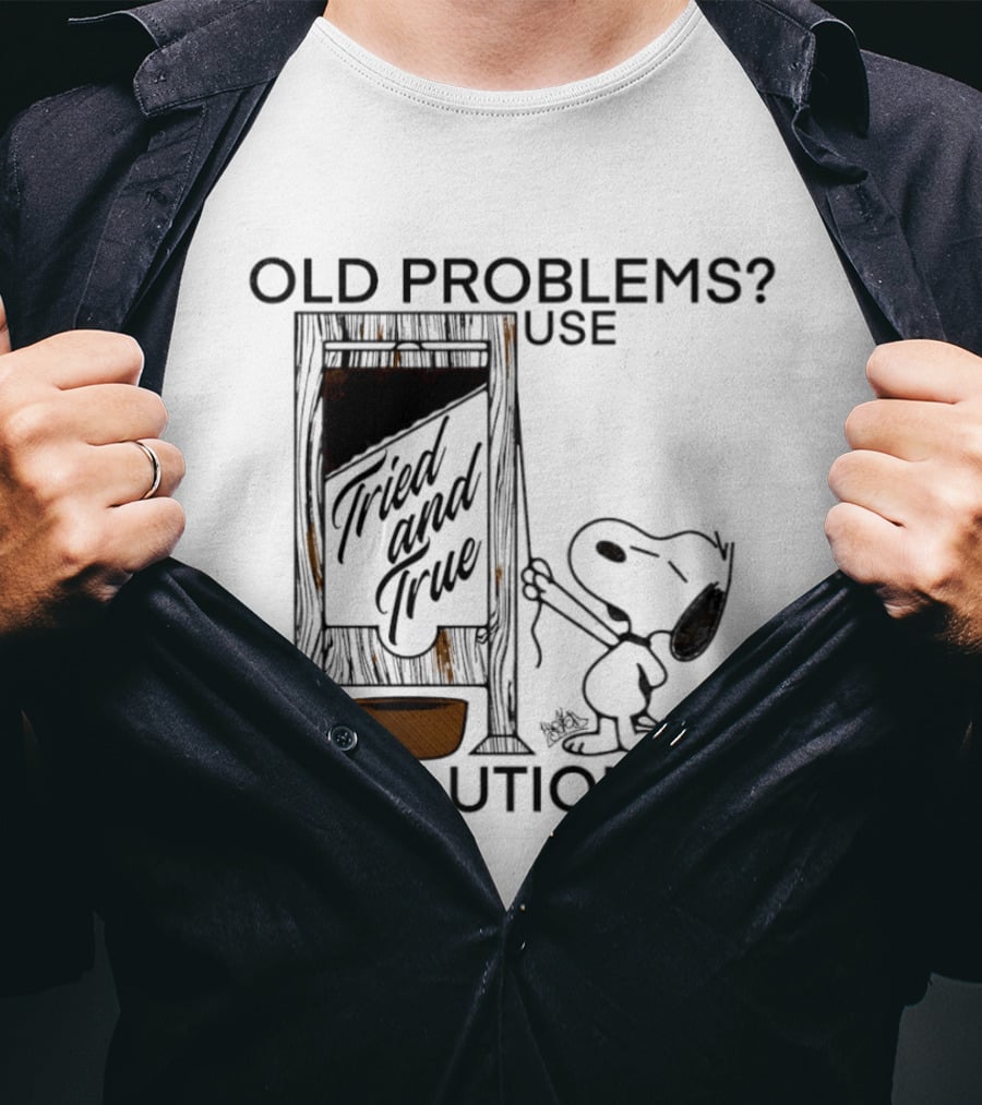 Snoopy Old Problems Use Tried And True Solutions T-Shirt