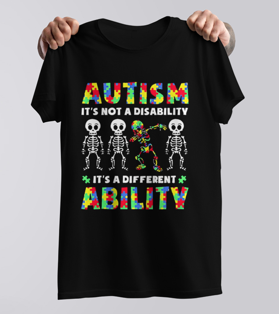 Autism It's Not A Disability It's A Different Ability Puzzle Pieces Dancing Skeletons T-Shirt