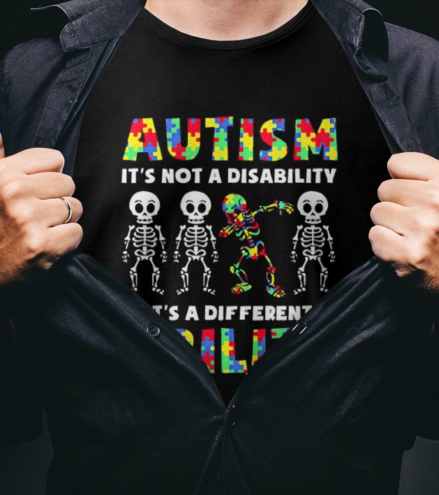 Autism It's Not A Disability It's A Different Ability Puzzle Pieces Dancing Skeletons T-Shirt