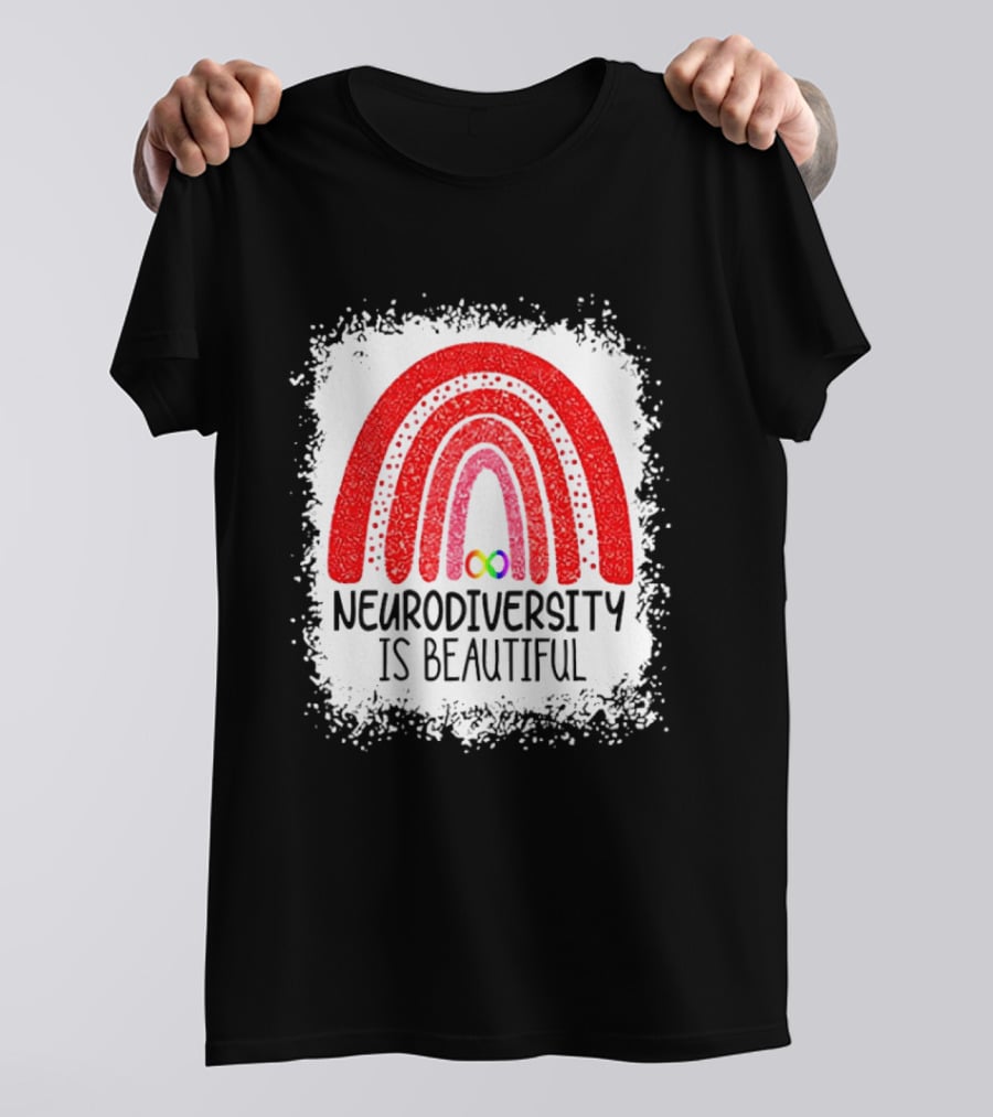 Neurodiversity Is Beautiful Rainbow Infinity T-Shirt