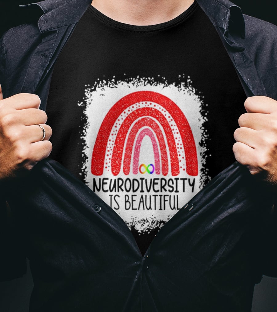 Neurodiversity Is Beautiful Rainbow Infinity T-Shirt