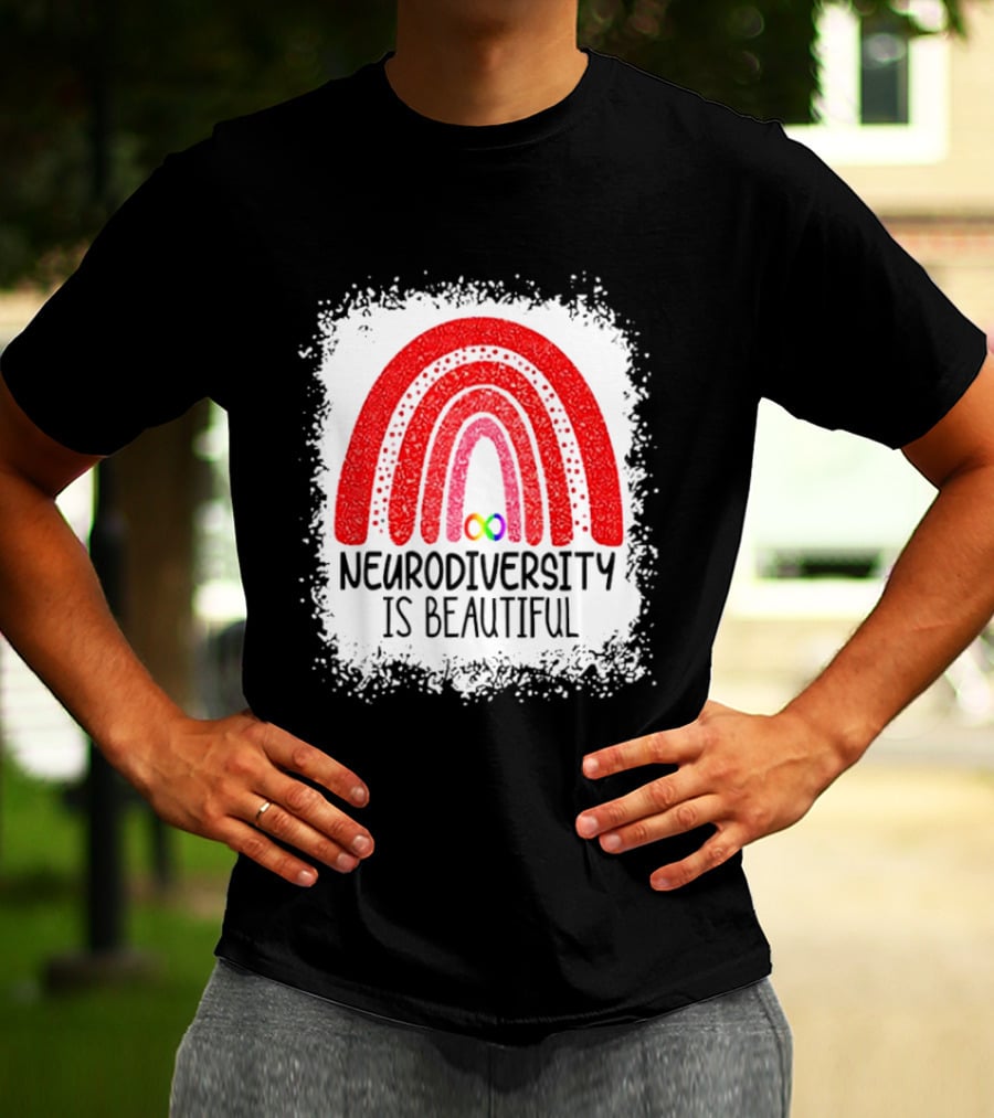 Neurodiversity Is Beautiful Rainbow Infinity T-Shirt