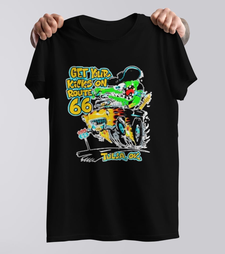 Get Your Kicks On Route 66 Monster Drag Tulsa OK T-Shirt