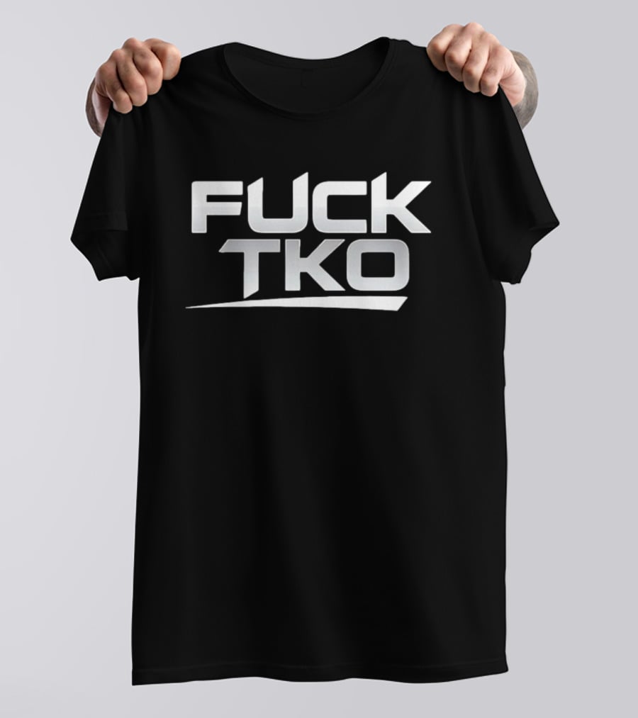FUCK TKO Anti TKO Group Holdings T-Shirt