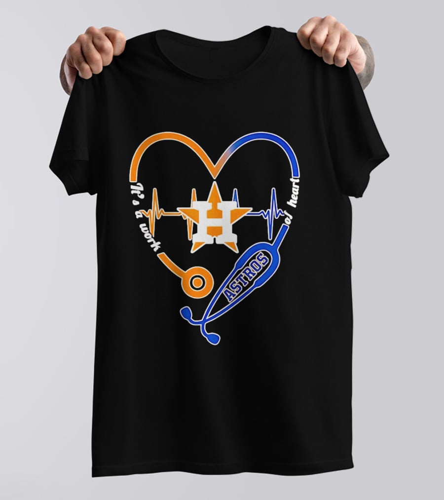 Houston Astros Nurse Heartbeat Stethoscope It's A Work Of Heart MLB T-Shirt