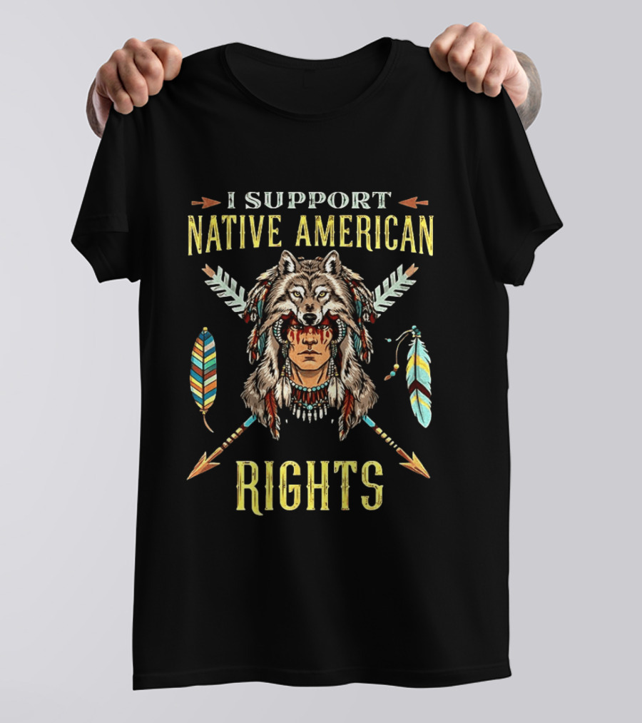 I Support Native American Rights Wolf Headdress Feathers Arrows T-Shirt