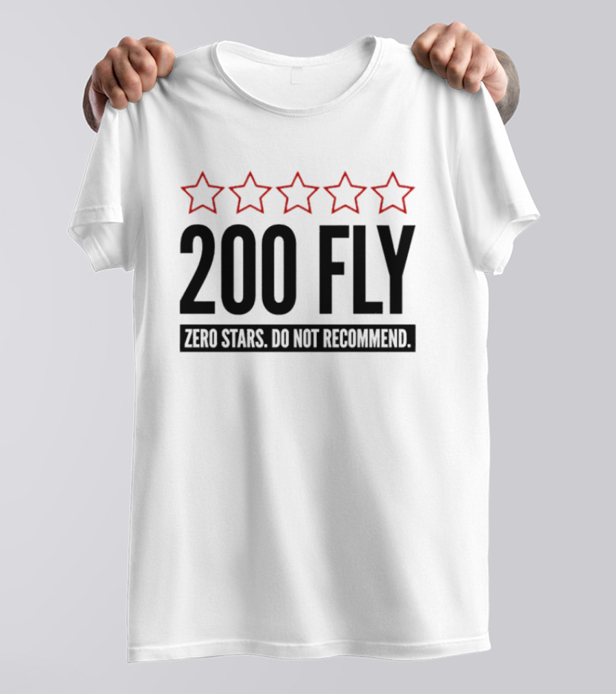 200 Fly Zero Stars Do Not Recommend Rating T-Shirt