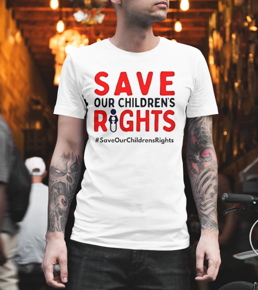 Save Our Children’s Rights T-Shirt