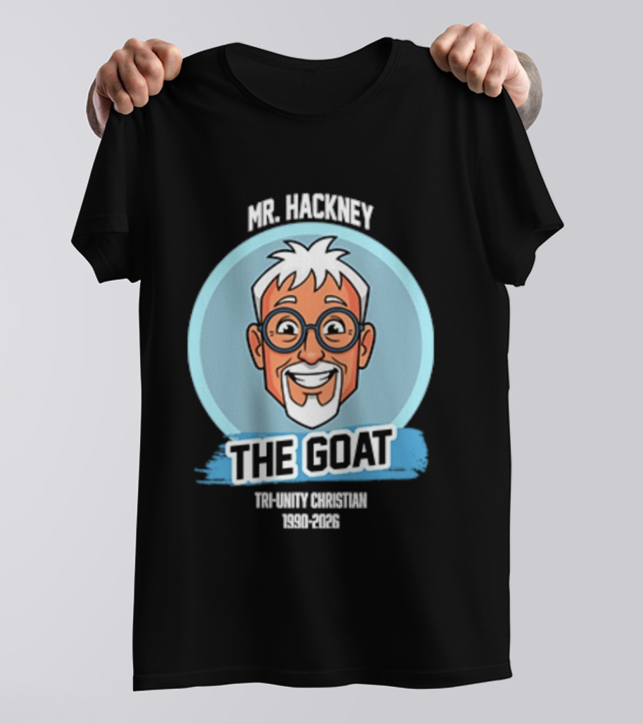 Mr. Hackney The Goat Tri Unity Christian 1990 2026 T-Shirt