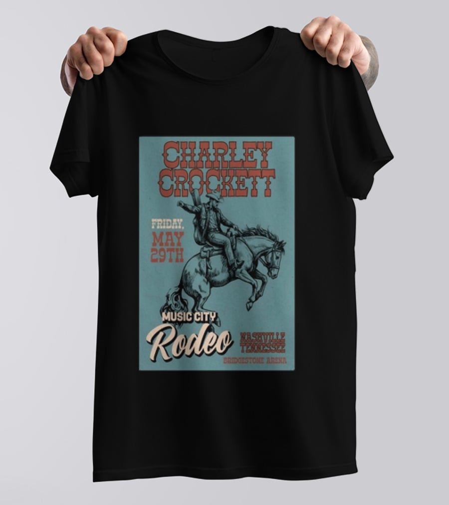 Charley Crockett Music City Rodeo Bridgestone Arena Nashville Tennessee May 29th T-Shirt