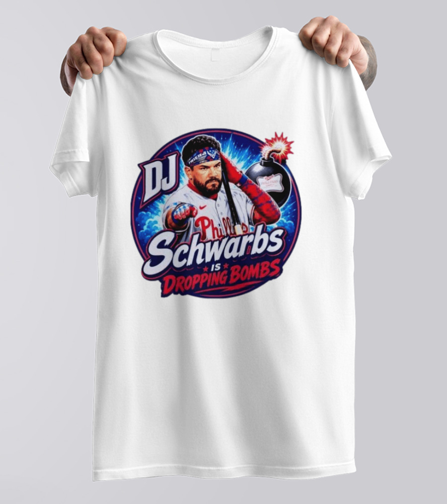 DJ Schwarbs Phillies Dropping Bombs T-Shirt
