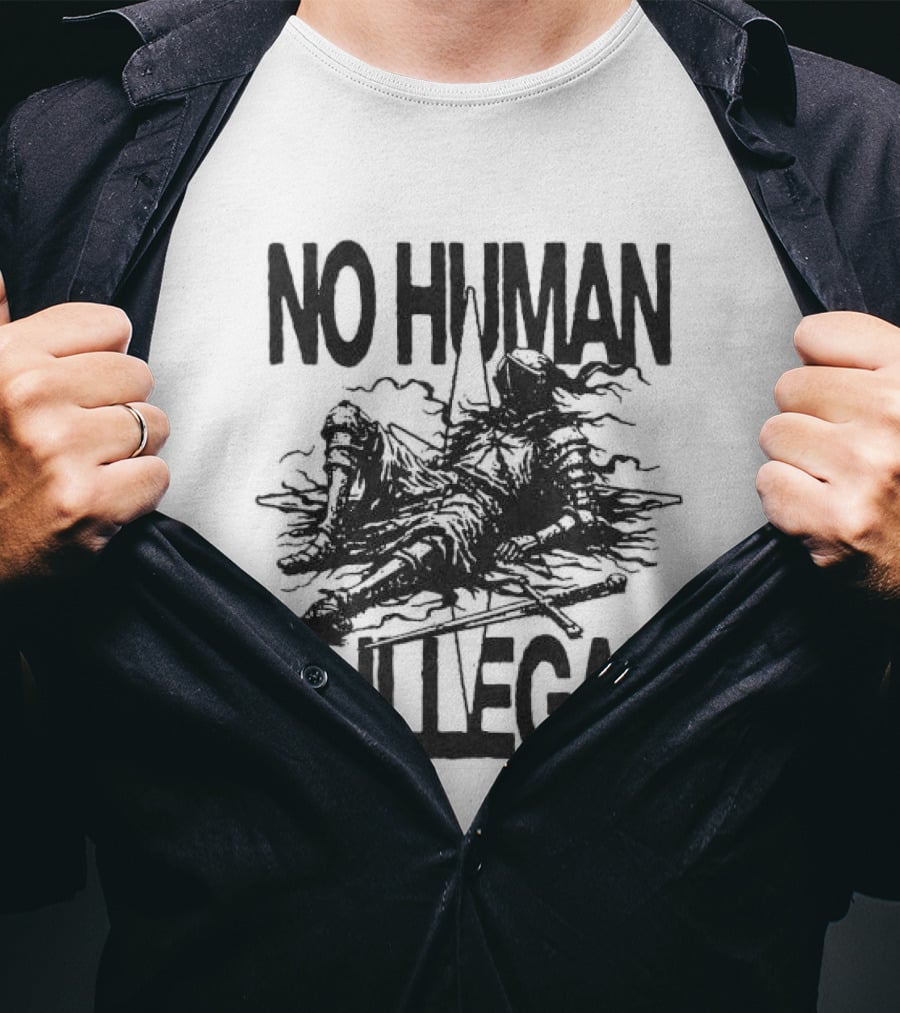 Knight No Human Is Illegal Medieval Warrior Silhouette Protest T-Shirt