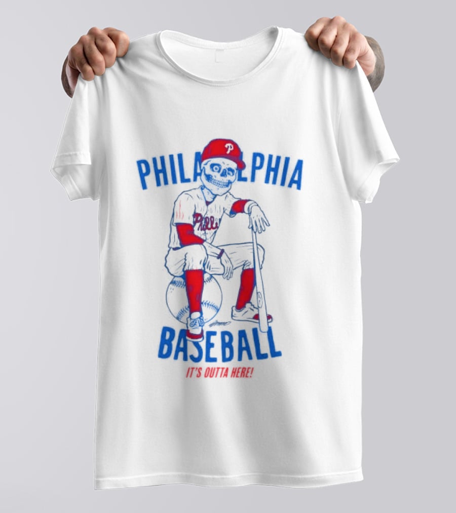Philadelphia Baseball Phillies Skeleton It's Outta Here T-Shirt