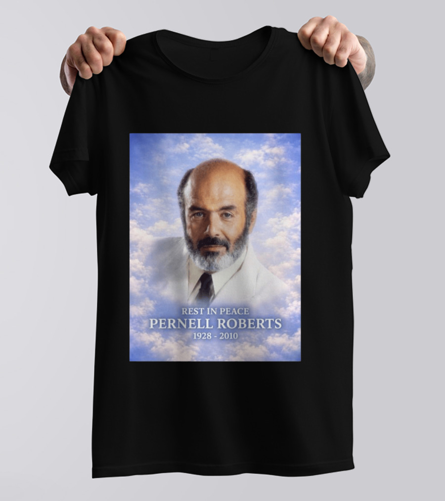 Rest In Peace Pernell Roberts 1928 2010 Memorial T-Shirt