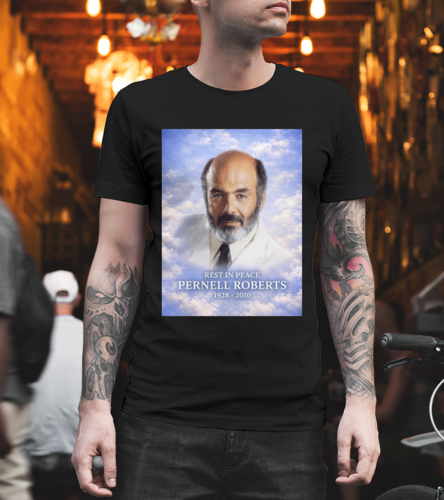 Rest In Peace Pernell Roberts 1928 2010 Memorial T-Shirt