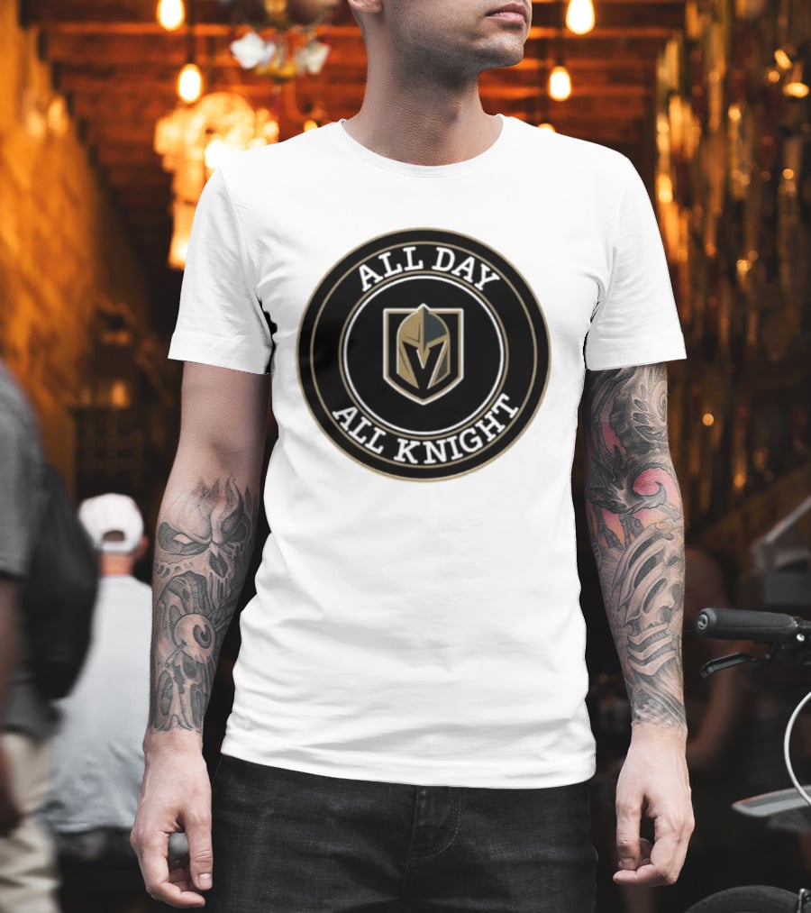 Vegas Golden Knights All Day All Knight T-Shirt