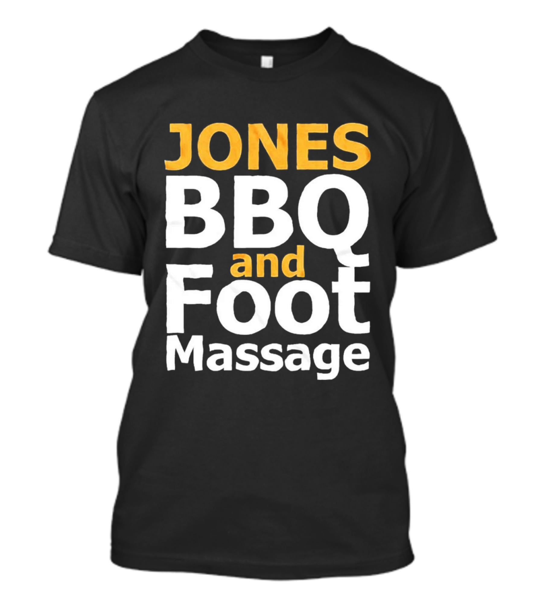 Jones BBQ And Foot Massage Viral Humor Comedy Sketch T-Shirt