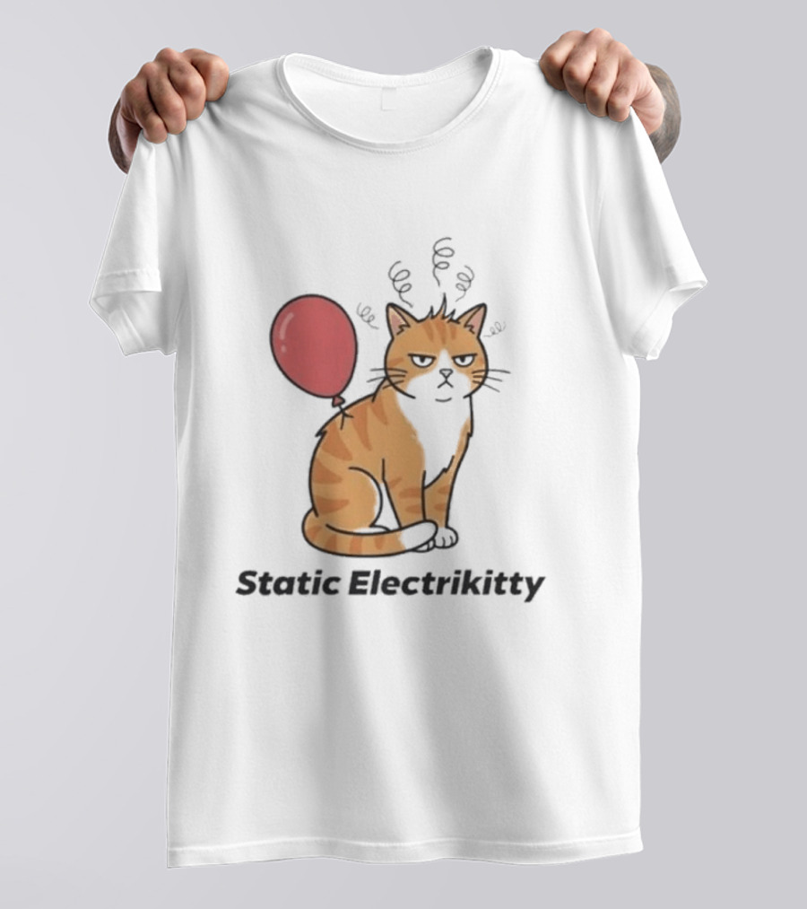 Static Electrikitty Cat With Balloon And Static Electricity T-Shirt