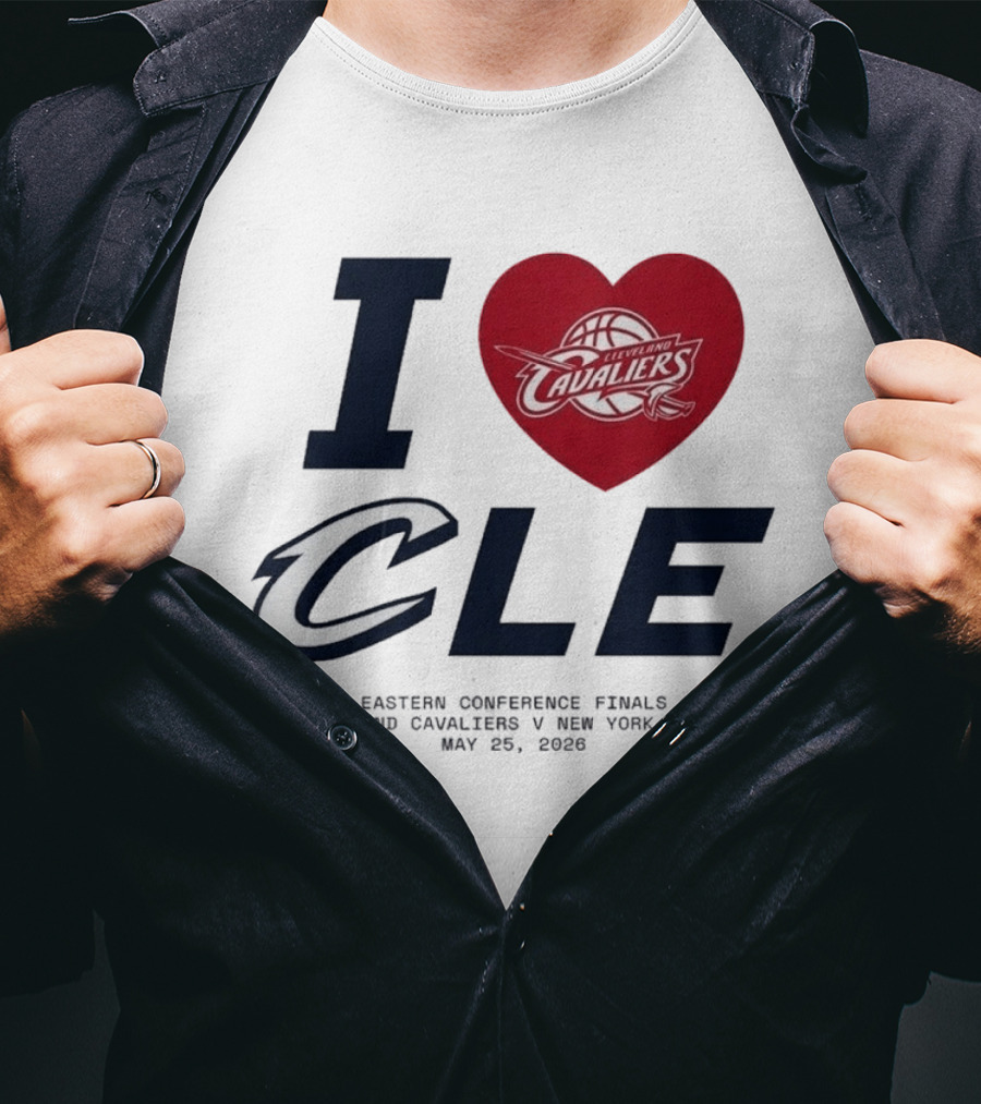 I Love CLE Eastern Conference Finals Cleveland Cavaliers Vs New York Knicks May 25 2026 T-Shirt