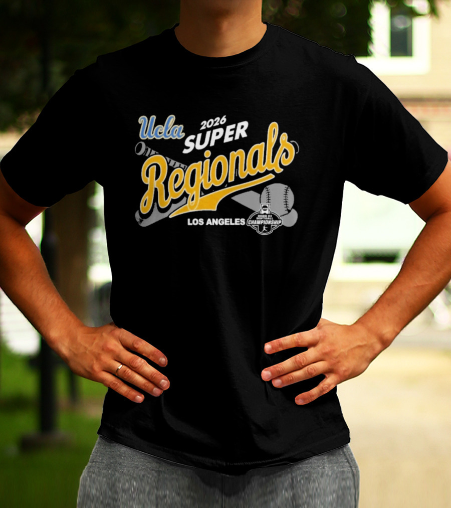 Ucla Bruins 2026 Super Regionals Los Angeles Softball T-Shirt