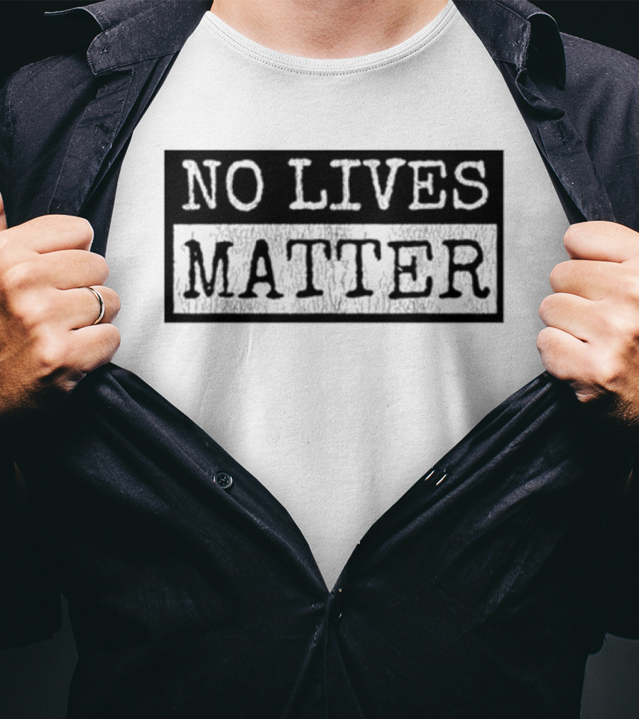 No Lives Matter Distressed Stencil T-Shirt