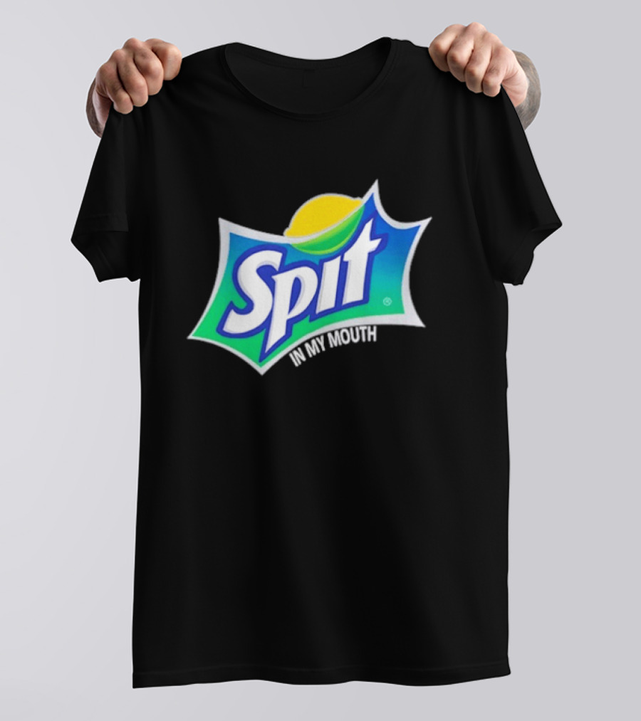Spit In My Mouth Soda T-Shirt