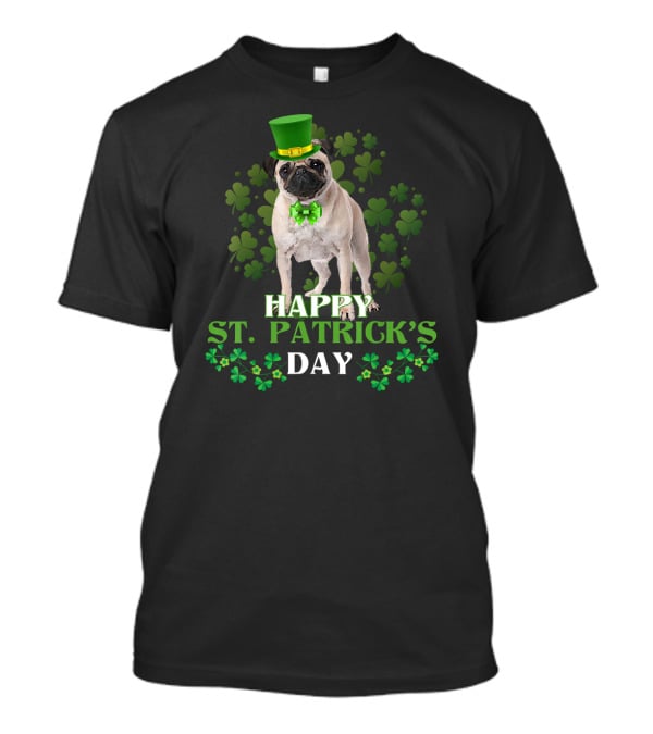 Happy St Patrick's Day Leprechaun Pug With Shamrocks T-Shirt
